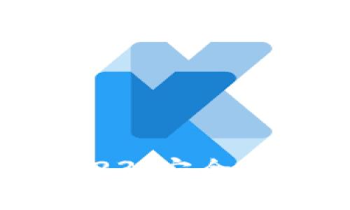 TP钱包最新版本下载2023：安全便捷的数字资产管理工具