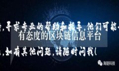 关于三星设备下载TP钱包的问题，您可以尝试以下